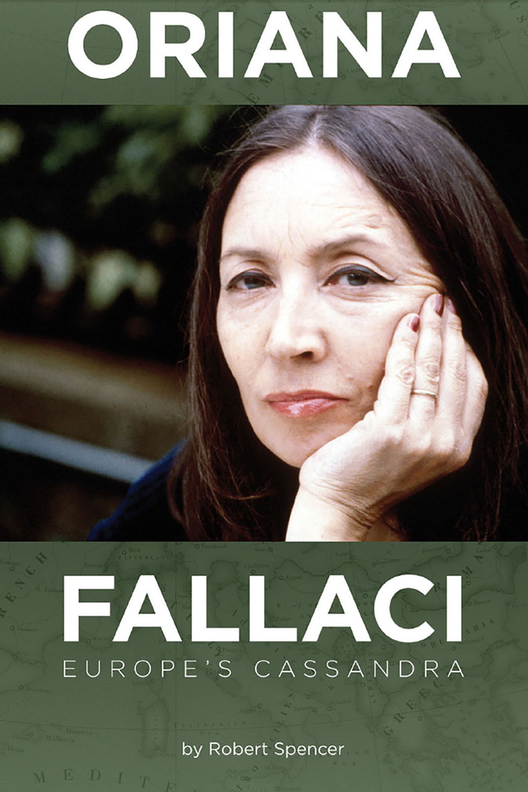 Oriana Fallaci: Europe's Cassandra