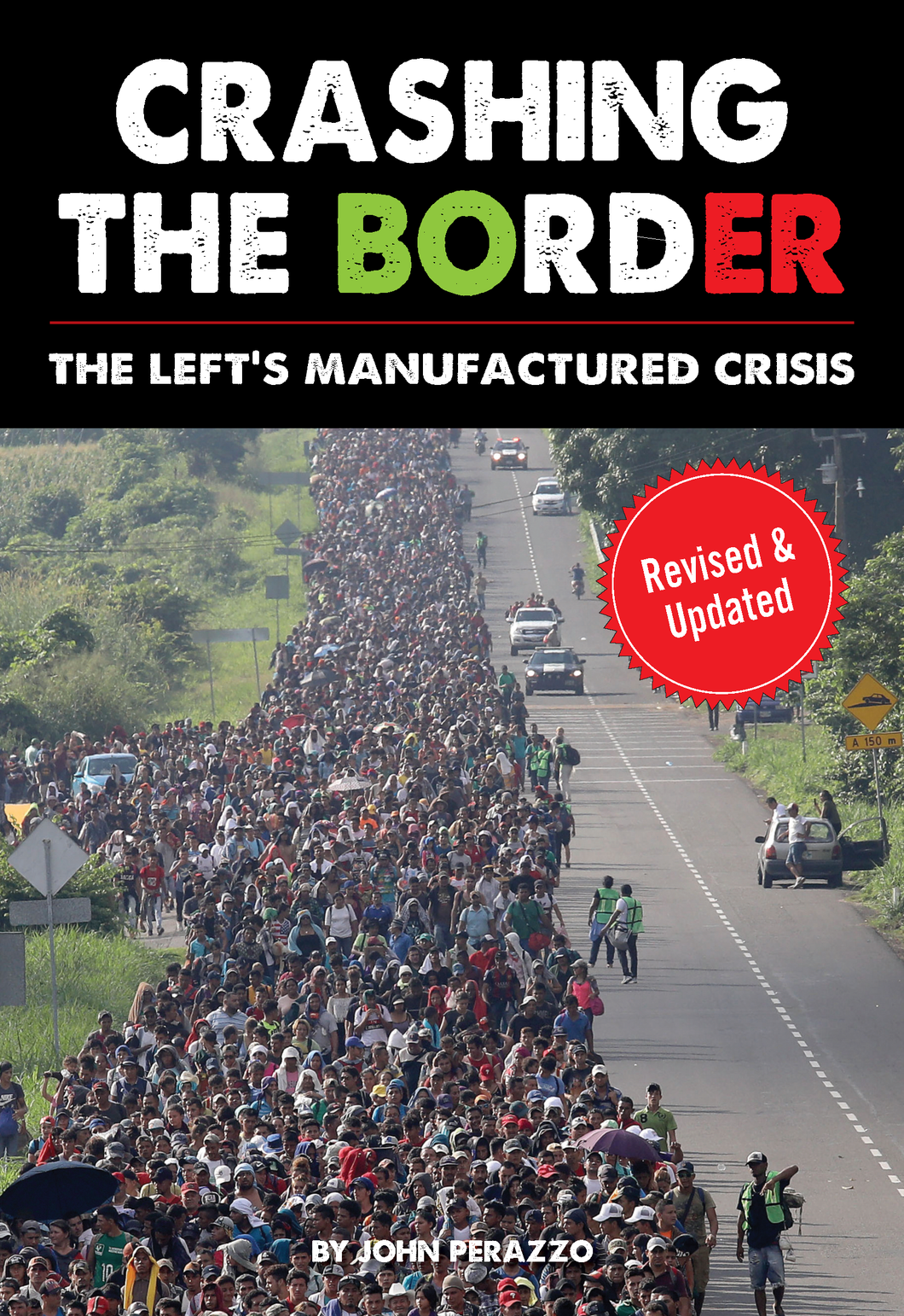 Crashing the Border: The Left's Manufactured Crisis