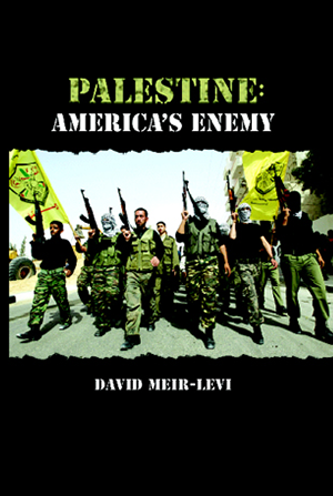 Palestine: America’s Enemy