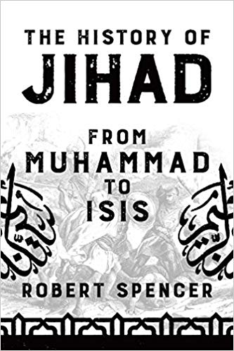 The History of Jihad from Muhammad to ISIS