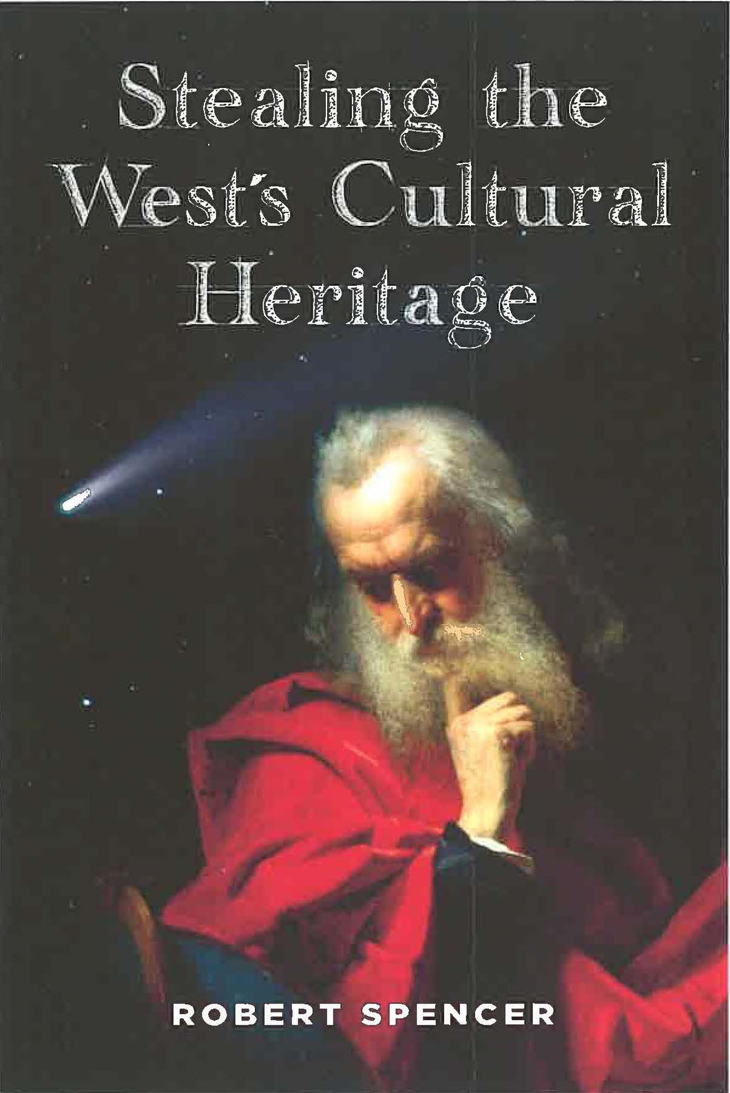 Stealing the West's Cultural Heritage